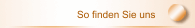 So finden Sie uns